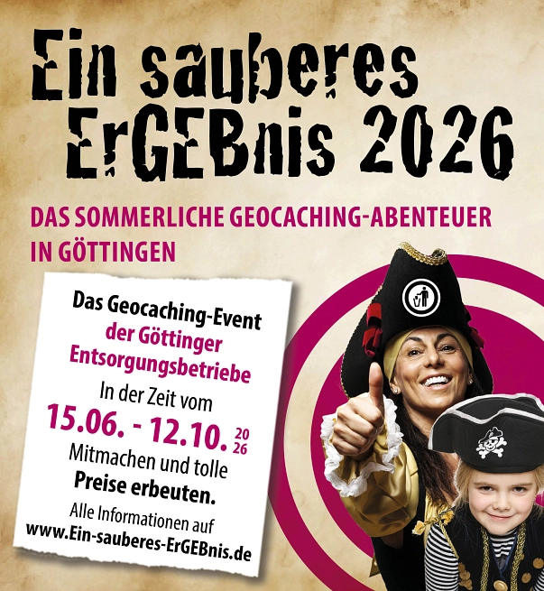 Geocaching in Göttingen Geocaching in Göttingen. 15.06. bis 12.10. © Göttinger Entsorgungsbetriebe