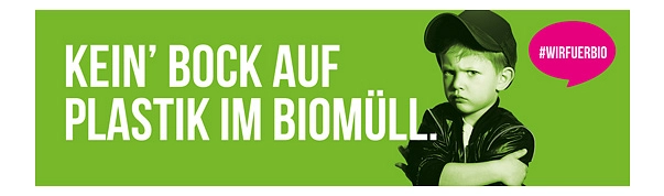 Wir für Bio Kein Plastik in die Biotonne © Göttinger Entsorgungsbetriebe